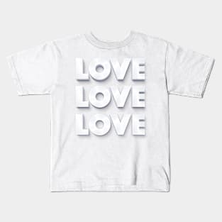 LOVE LOVE LOVE- White on White Graphic Typography Design Kids T-Shirt